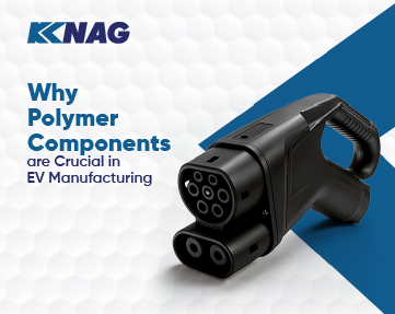 Polymer Components in EV Manufacturing