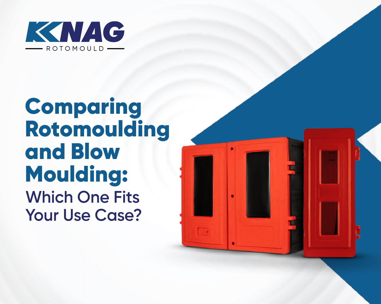 Rotational Molding vs. Blow Molding